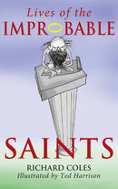 Lives of the Improbable Saints-9780232529555