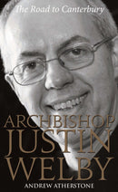 Archbishop Justin Welby : The Road to Canterbury-9780232529944