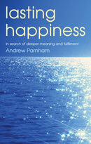 Lasting Happiness : In search of deeper meaning and fulfilment-9780232533590