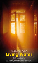 Living Water : Daily Readings of poverty, union and mission-9780232534023