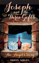 Joseph and the Three Gifts : An Angel's story-9780232534160