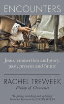 Encounters : Jesus, connection and story: past, present and future-9780232534665