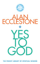 Yes to God : The Pocket Library of Spritual Wisdom-9780232534825