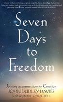 Seven Days To Freedom : Joining up connections in Creation-9780232534856