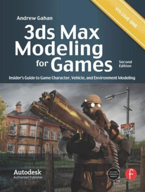 3ds Max Modeling for Games : Insider's Guide to Game Character, Vehicle, and Environment Modeling: Volume I-9780240815824