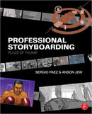Professional Storyboarding : Rules of Thumb-9780240817705
