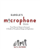Eargle''s The Microphone Book