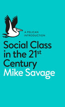 Social Class in the 21st Century-9780241004227