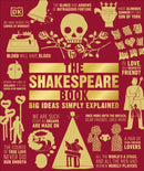 The Shakespeare Book : Big Ideas Simply Explained-9780241182611