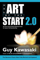 The Art of the Start 2.0 : The Time-Tested, Battle-Hardened Guide for Anyone Starting Anything-9780241187265