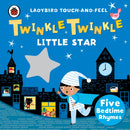 Twinkle, Twinkle, Little Star: Ladybird Touch and Feel Rhymes-9780241196182