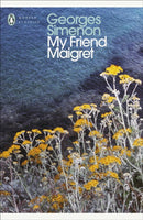 My Friend Maigret : Inspector Maigret-9780241206393