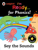Ladybird I''m Ready for Phonics: Say the Sounds