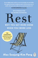 Rest : Why You Get More Done When You Work Less-9780241217290