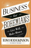 Business for Bohemians : Live Well, Make Money-9780241244807
