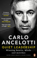 Quiet Leadership : Winning Hearts, Minds and Matches-9780241244944