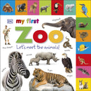 My First Zoo Let''s Meet the Animals!