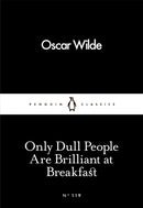 Only Dull People Are Brilliant at Breakfast-9780241251805