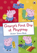 Peppa Pig: George''s First Day at Playgroup