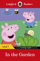 Ladybird Readers Level 1 - Peppa Pig - In the Garden (ELT Graded Reader)-9780241262207
