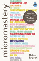 Micromastery : 39 Little Skills to Help You Find Happiness-9780241280065