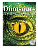 Dinosaurs A Children''s Encyclopedia