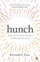 Hunch : Turn Your Everyday Insights into the Next Big Thing-9780241290965
