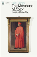 The Merchant of Prato : Daily Life in a Medieval Italian City-9780241293928