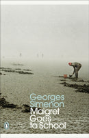 Maigret Goes to School : Inspector Maigret-9780241297575