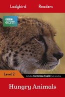 BBC Earth: Hungry Animals - Ladybird Readers Level 2