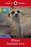 BBC Earth: Where Animals Live - Ladybird Readers Level 3