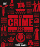 The Crime Book : Big Ideas Simply Explained-9780241298961