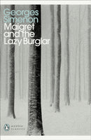 Maigret and the Lazy Burglar : Inspector Maigret-9780241303917