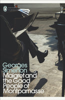 Maigret and the Good People of Montparnasse : Inspector Maigret-9780241303931
