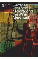 Maigret and the Wine Merchant : Inspector Maigret-9780241304280