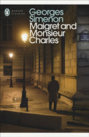 Maigret and Monsieur Charles : Inspector Maigret-9780241304419