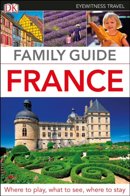 DK Family Guide France-9780241309193