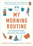 My Morning Routine : How Successful People Start Every Day Inspired-9780241315415