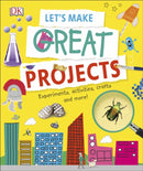 Let''s Make Great Projects