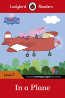 Ladybird Readers Level 2 - Peppa Pig - In a Plane (ELT Graded Reader)-9780241319451