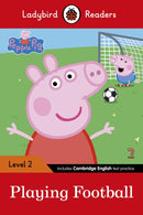 Ladybird Readers Level 2 - Peppa Pig - Playing Football (ELT Graded Reader)-9780241319475