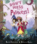 Don''t Mess with a Princess