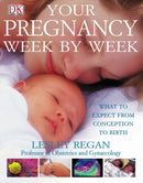 Your Pregnancy Week by Week : What to Expect from Conception to Birth-9780241333396