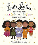 Little Leaders: Bold Women in Black History-9780241346846