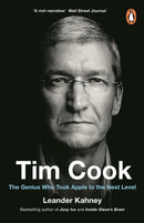 Tim Cook : The Genius Who Took Apple to the Next Level-9780241348215