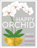 Happy Orchid : Help it Flower, Watch it Flourish-9780241349229