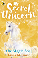 My Secret Unicorn: The Magic Spell-9780241354223