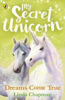 My Secret Unicorn: Dreams Come True-9780241354247