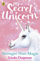 My Secret Unicorn: Stronger Than Magic-9780241354278