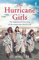 The Hurricane Girls : The inspirational true story of the women who dared to fly-9780241354636